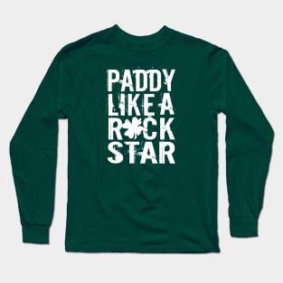 Paddy Like a Rock Star II Long Sleeve T-Shirt